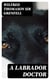 A Labrador Doctor - The Autobiography of Wilfred Thomason Grenfell