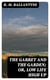 The Garret and the Garden; Or, Low Life High Up