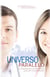 Universo paralelo - Ellos descubrieron una nueva medicina, el Dios real y el amor verdadero