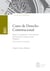 Curso de Derecho Constitucional. Tomo I - Bases conceptuales y doctrinas del derecho constitucional