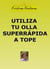 Utiliza tu olla superrápida a tope