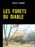 LES FORETS DU DIABLE