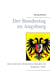 Der Bundestag zu Augsburg - das Ende des Deutschen Bundes im Sommer 1866