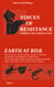 Voices of Resistance - Earth at Risk