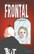 Frontal - Mit dem Leben erfolgreich an die Wand