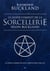 Le guide complet de la sorcellerie selon Buckland - Le guide classique de la sorcellerie