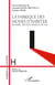 La fabrique des modes d'habiter - Homme, lieux et milieux de vie