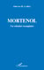 Mortenol - Un colonisé exemplaire