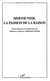 Simone Weil - La passion de la raison