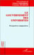 Le gouvernement des universités - Perspectives comparatives