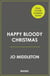 Happy Bloody Christmas
