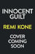 Innocent Guilt - a breathtaking new crime thriller that will keep you guessing