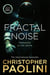 Fractal Noise - A blockbuster space opera set in the same world as the bestselling To Sleep in a Sea of Stars