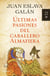 Últimas pasiones del caballero Almafiera