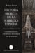 Historia secreta de la carrera espacial - Conspiraciones, engaños y misterios sin resolver