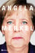 Angela Merkel - Crónica de una era