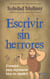 Escrivir sin herrores - Consejos para expresarse bien en español