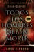 Todos los hombres deben morir - La épica historia oficial de cómo se hizo Juego de tronos