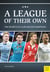 A League Of Their Own - The Secrets Of Club Soccer Champions