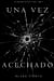 Una Vez Acechado (Un Misterio de Riley Paige—Libro 9)