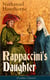 Rappaccini's Daughter (Gothic Classic) - A Medieval Dark Tale from Padua by the Renowned American Novelist, Author of "The Scarlet Letter", "The House of Seven Gables" and "Twice-Told Tales"