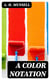 A Color Notation - A measured color system, based on the three qualities Hue, Value and Chroma