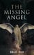 The Missing Angel - Occult Sci-Fi Novel