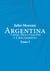 Argentina I - Crisis, reactivación y crecimiento