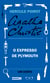 O Expresso de Plymouth: Um conto de Hercule Poirot