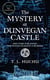 The Mystery at Dunvegan Castle - Stranger Things meets Rivers of London In this thrilling urban fantasy