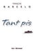 Tant pis - TANT PIS [NUM]