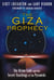 The Giza Prophecy - The Orion Code and the Secret Teachings of the Pyramids