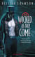 Wicked as They Come