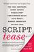 Script Tease - Today's Hottest Screenwriters Bare All
