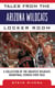 Tales from the Arizona Wildcats Locker Room - A Collection of the Greatest Wildcat Basketball Stories Ever Told