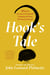 Hook's Tale - Being the Account of an Unjustly Villainized Pirate Written by Himself