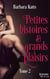 Petites histoires et grands plaisirs - tome 2