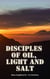Disciples of Oil, Light and Salt - Omnibus