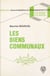 Les biens communaux : voyage au centre de la propriété collective