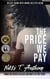 The Price We Pay Deluxe with Bonus Deleted Scene