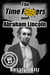 The Time F#@&ers meet Abraham Lincoln