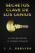 Secretos Clave de los Genios: La Llave para Revelar su Verdadero Potencial - Domine Su Mente, Transforme Su Vida, #6