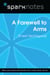 A Farewell to Arms (SparkNotes Literature Guide)