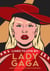 Lady Gaga Lines to Live By - Empowering words for Little Monsters