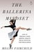 The Ballerina Mindset - How to Protect Your Mental Health While Striving for Excellence