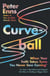 Curveball - When Your Faith Takes Turns You Never Saw Coming (or How I Stumbled and Tripped My Way to Finding a Bigger God)