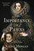 The Importance of Pawns - Chronicles of the House of Valois