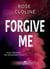 Forgive Me