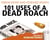 101 Uses Of A Dead Roach