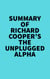 Summary of Richard Cooper's The Unplugged Alpha